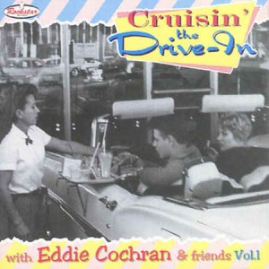 Cochran ,Eddie - Eddie Cochran & Friends Vol 1 : Cruisin The ...